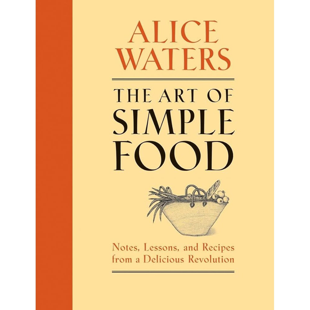 alice-waters-the-art-of-simple-food-schumacher-boutique